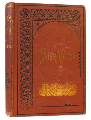 Item #162845 THE WATER-WITCH OR THE SKIMMER OF THE SEAS. J. Fenimore Cooper