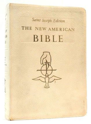 Item #163236 THE NEW AMERICAN BIBLE. Members Of The Catholic Biblical Association Of America