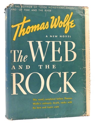 Item #163604 THE WEB AND THE ROCK. Thomas Wolfe