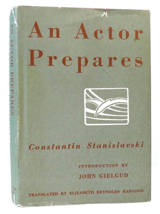 Item #163741 AN ACTOR PREPARES. Constantin Stanislavski