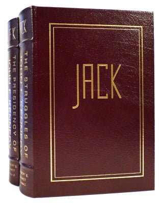 Item #163865 JACK: THE STRUGGLES AND PRESIDENCY OF JOHN F. KENNEDY Easton Press. Herbert S. Parmet