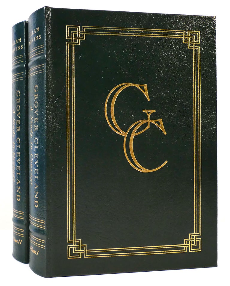 Item #163913 GROVER CLEVELAND A STUDY IN COURAGE Easton Press. Allan Nevins.