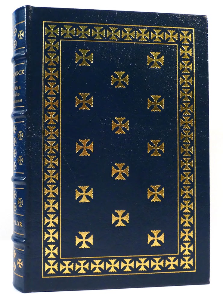Item #163986 BISMARCK: THE MAN AND THE STATESMEN Easton Press. A. J. P. Taylor.