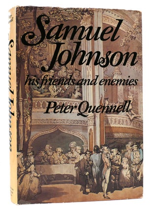 Item #164106 SAMUEL JOHNSON His Friends and Enemies. Peter Quennell