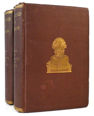THE ILIAD OF HOMER IN TWO VOLUMES. Edward Earl Of Derby.