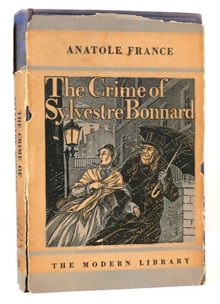 Item #164342 THE CRIME OF SYLVESTRE BONNARD. Anatole France
