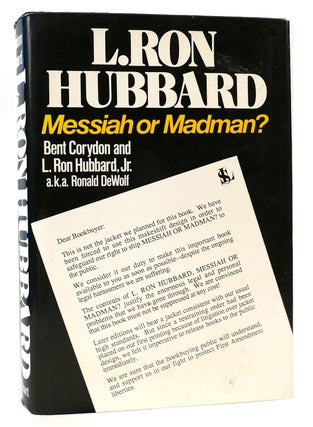Item #164460 L. RON HUBBARD: MESSIAH OR MADMAN? L. Ron Hubbard Bent Corydon