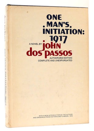 Item #164527 ONE MAN'S INITIATION: 1917. John Dos Passos