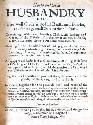 CHEAPE AND GOOD HUSBANDRY FOR THE WELL-ORDERING OF ALL BEASTS AND FOWLES