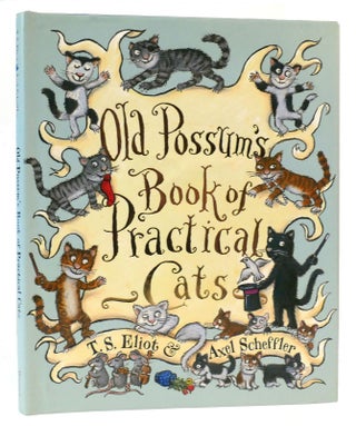 Item #164586 OLD POSSUM'S BOOK OF PRACTICAL CATS. T S. Eliot