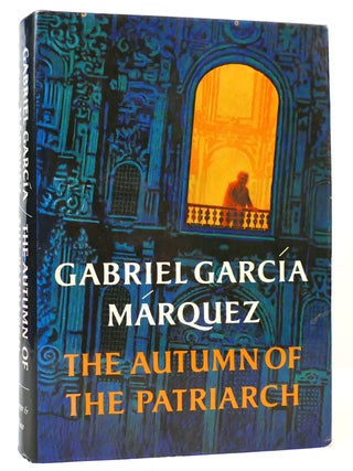 Item #164651 THE AUTUMN OF THE PATRIARCH. Gabriel Garcia Marquez