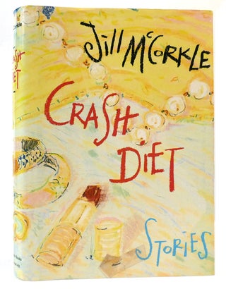 Item #164689 CRASH DIET Stories. Jill McCorkle