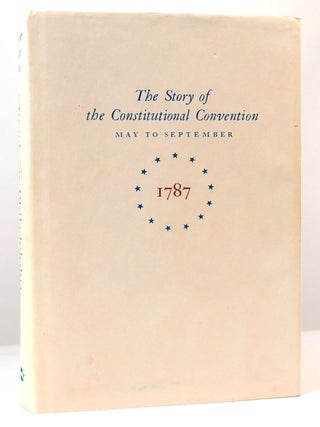 Item #164768 MIRACLE AT PHILADELPHIA The Story of the Constitutional Convention. Catherine...