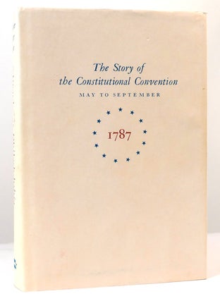 Item #164768 MIRACLE AT PHILADELPHIA The Story of the Constitutional Convention. Catherine...