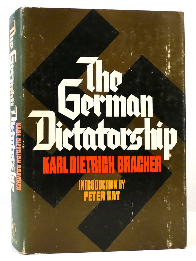 Item #164825 THE GERMAN DICTATORSHIP. Karl Dietrich Bracher.