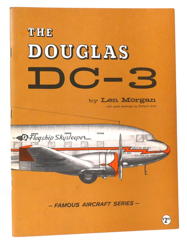 THE DOUGLAS DC-3 | Len Morgan | First Edition; Third Printing