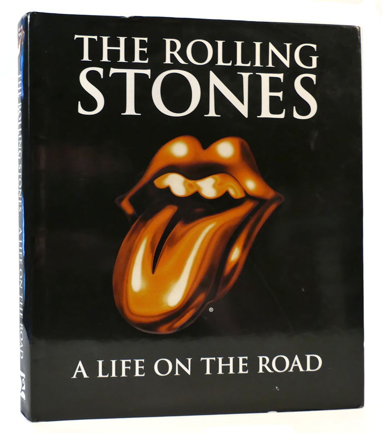Item #165008 A LIFE ON THE ROAD : THE ROLLING STONES. Jools Holland, Dora Loewenstein.