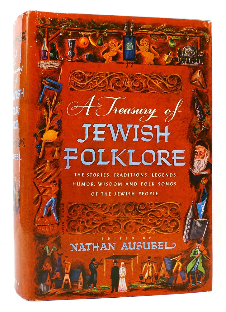 Item #165054 TREASURY OF JEWISH FOLKLORE. Nathan Ausubel.