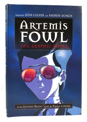 Item #165055 ARTEMIS FOWL THE GRAPHIC NOVEL. Eoin Colfer