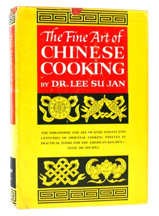 Item #165102 THE FINE ART OF CHINESE COOKING. Dr. Lee Su Jan