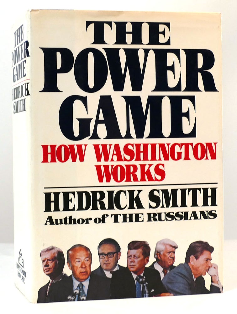 Item #165122 THE POWER GAME - HOW WASHINGTON WORKS How Washington Works. Hedrick Smith.