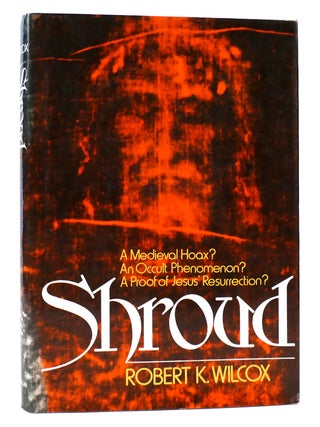 Item #165131 SHROUD. Robert K. Wilcox