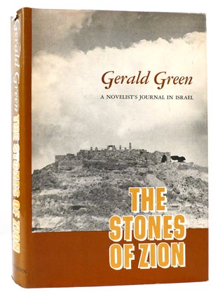 Item #165193 THE STONES OF ZION. Gerald Green