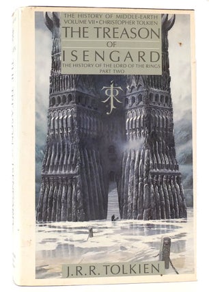 Item #165424 TREASON OF ISENGARD The History of the Lord of the Rings, Part 2. J. R. R. Tolkien,...