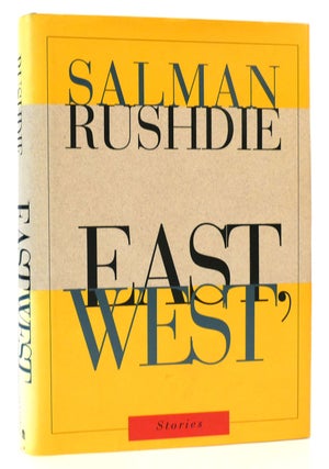 Item #165474 EAST, WEST Stories. Salman Rushdie