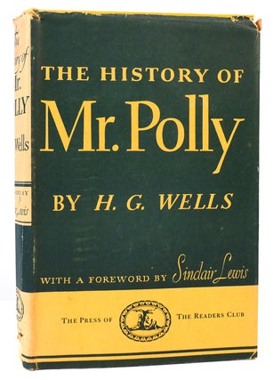 Item #165485 THE HISTORY OF MR. POLLY. H. G. Wells