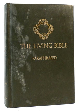 Item #165527 THE LIVING BIBLE PARAPHRASED. Bible