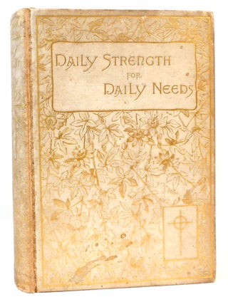 Item #165538 DAILY STRENGTH FOR DAILY NEEDS. Noted