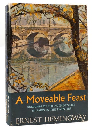 A MOVEABLE FEAST. Ernest Hemingway.