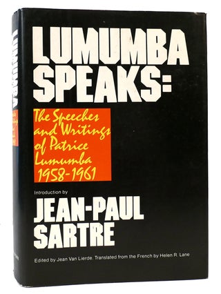 Item #165659 LUMUMBA SPEAKS Speeches and Writings, 1958-61. Patrice Lumumba - Jean Paul Sartre