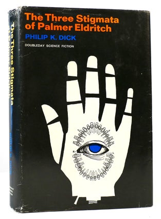 Item #165701 THE THREE STIGMATA OF PALMER ELDRITCH. Philip K. Dick