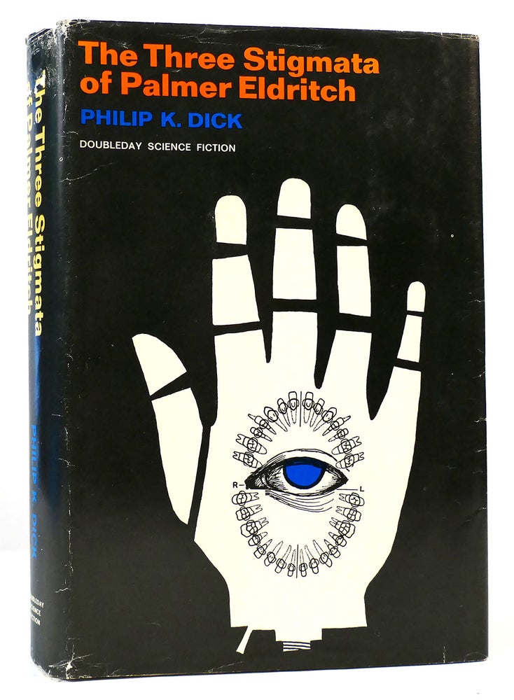Item #165701 THE THREE STIGMATA OF PALMER ELDRITCH. Philip K. Dick.
