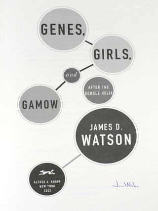 GENES, GIRLS, AND GAMOW SIGNED