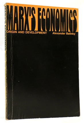 Item #165818 MARX'S ECONOMICS. Alexander Balinky