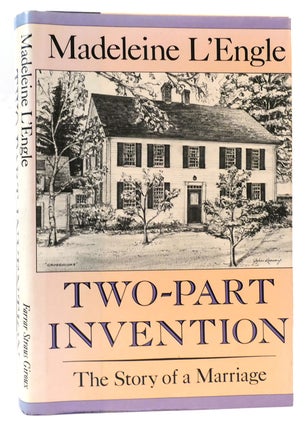 Item #165863 TWO-PART INVENTION The Story of a Marriage. Madeleine L'Engle