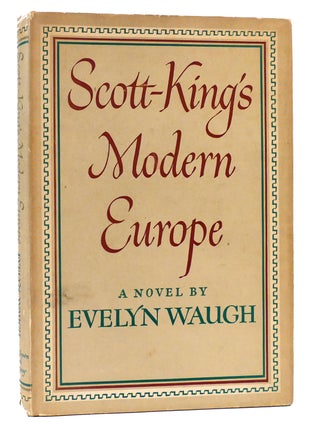 Item #165930 SCOTT-KING'S MODERN EUROPE. Evelyn Waugh