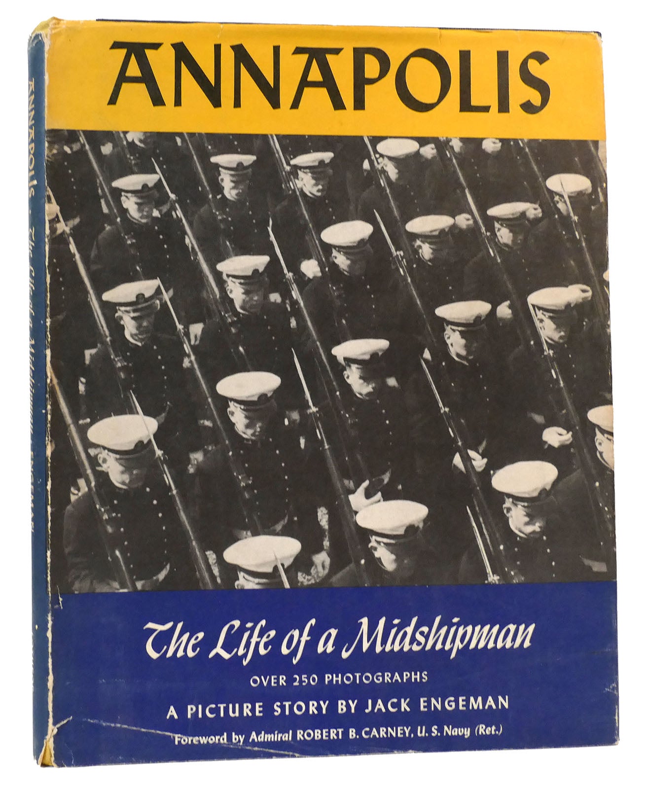 ANNAPOLIS | Admiral Robert B. Carney | First Edition; Second Printing