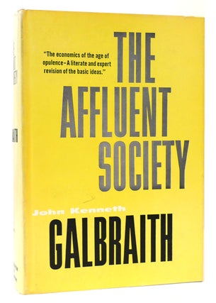 Item #166020 THE AFFLUENT SOCIETY. John Kenneth Galbraith