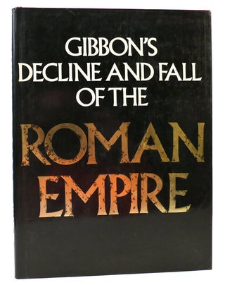 Item #166080 GIBBON'S DECLINE AND FALL OF THE ROMAN EMPIRE. Edward Gibbon, Rosemary E. Williams