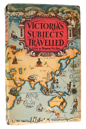 Item #166139 VICTORIA'S SUBJECTS TRAVELLED. Herbert Van Thal