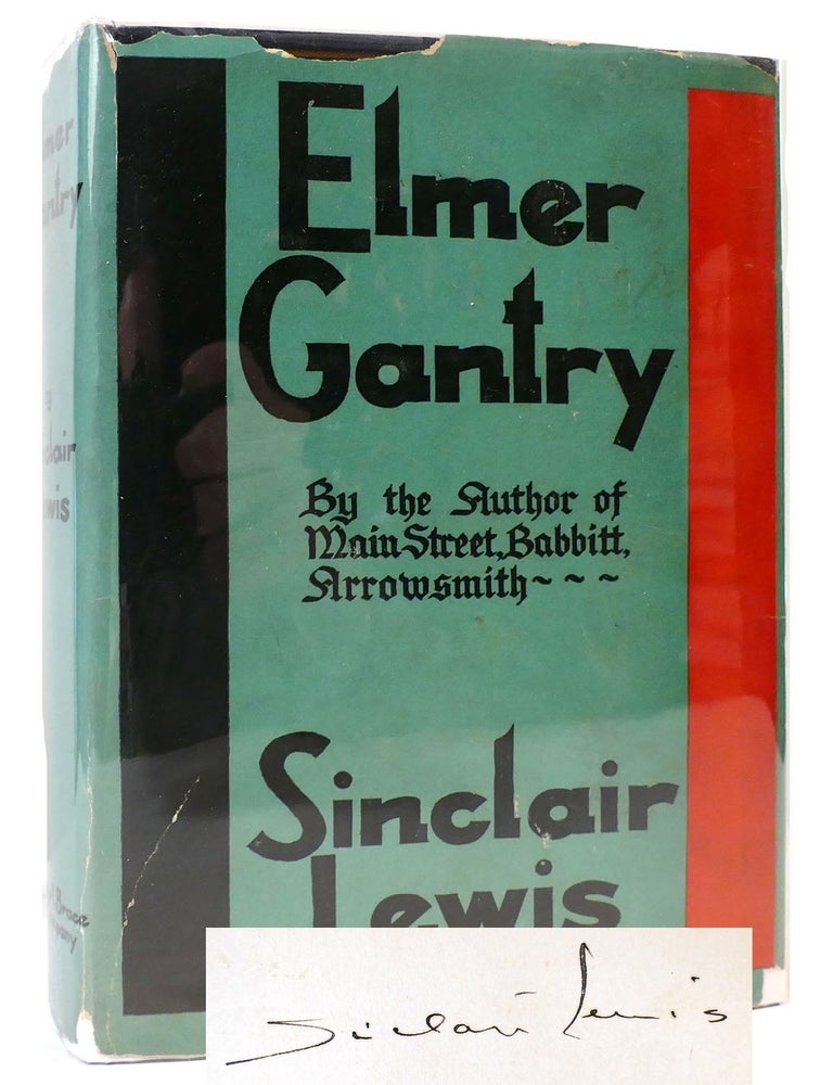 Item #166329 ELMER GANTRY SIGNED. Sinclair Lewis.