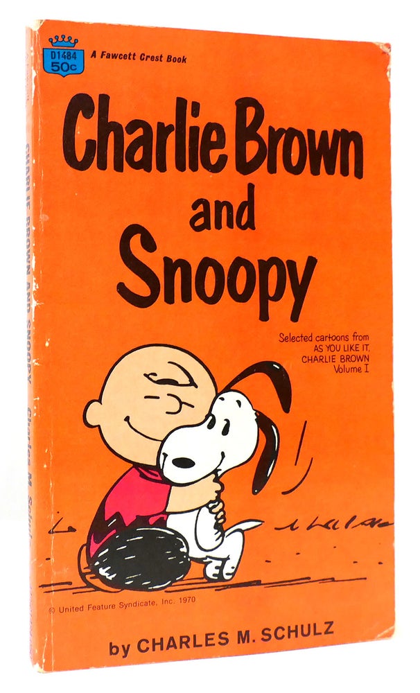 Item #166390 CHARLIE BROWN AND SNOOPY. Charles M. Schulz.