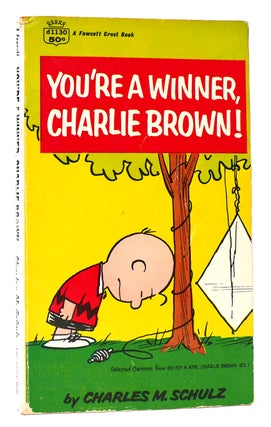 Item #166393 YOU'RE A WINNER, CHARLIE BROWN Selected Cartoons from 'go Fly a Kite, Charlie Brown,...
