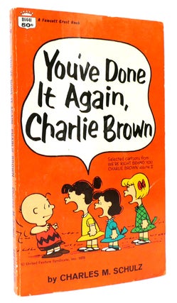 Item #166397 YOU'VE DONE IT AGAIN, CHARLIE BROWN Selected Cartoons from We're Right Behind You,...