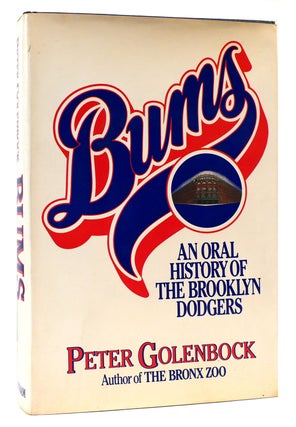 Item #166502 BUMS An Oral History of the Brooklyn Dodgers. Peter Golenbock