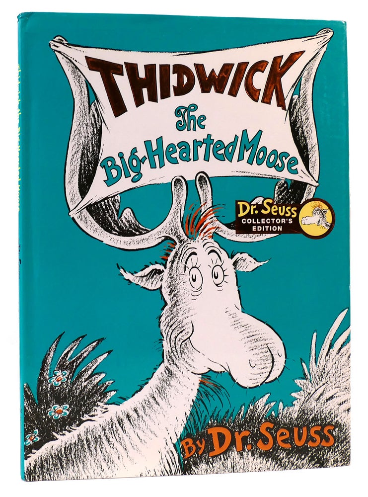 Item #166559 THIDWICK THE BIG HEARTED MOOSE. Dr. Seuss.